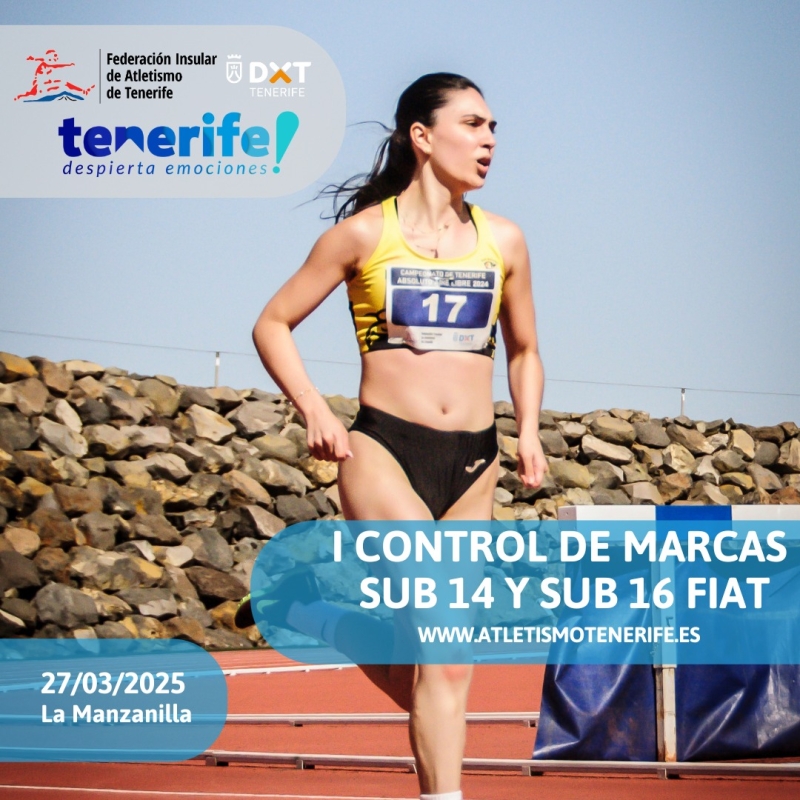 I CONTROL DE MARCAS SUB-14/SUB-16 (PROGRAMA A) - Inscríbete