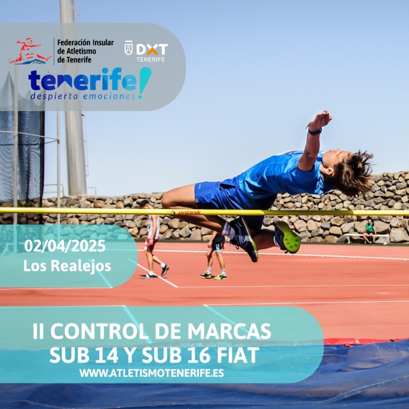 II CONTROL DE MARCAS SUB-14/SUB-16 (PROGRAMA B) - Inscríbete