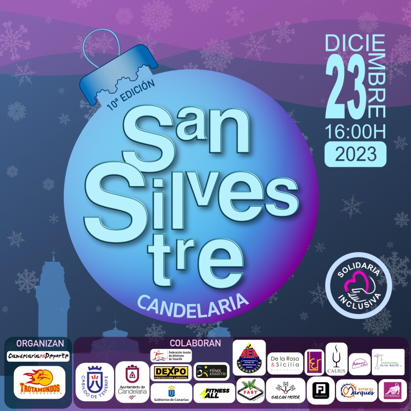 X SAN SILVESTRE SOLIDARIA E INCLUSIVA  CANDELARIA 2023 - Inscríbete X SAN SILVESTRE SOLIDARIA E INCLUSIVA  CANDELARIA 2023 - Inscríbete