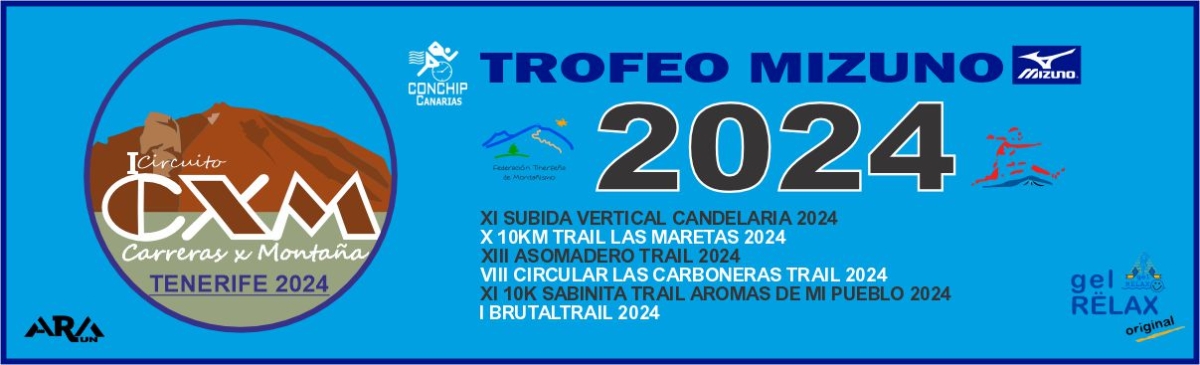 INSCRÍBETE  - I CIRCUITO DE CARRERAS X MONTAÑA ISLA DE TENERIFE 2024   TROFEO MIZUNO