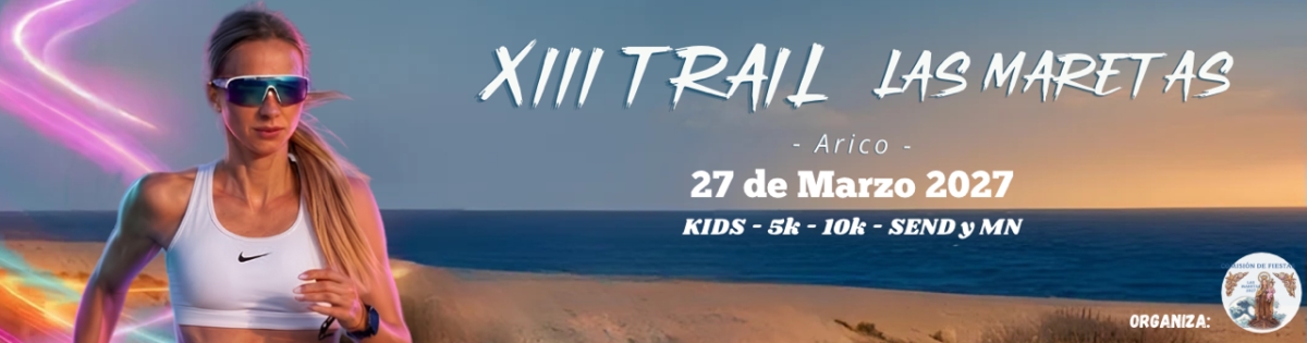 XIII TRAIL LAS MARETAS 2027